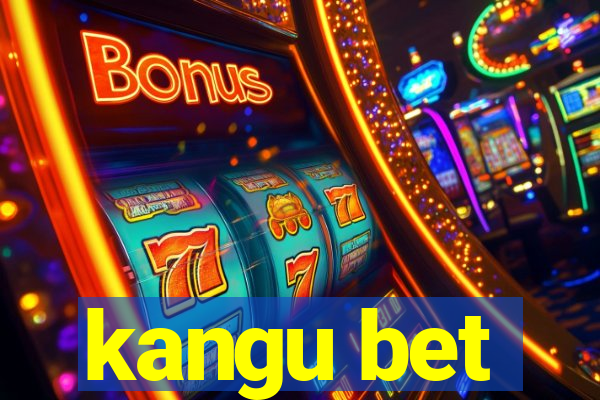 kangu bet